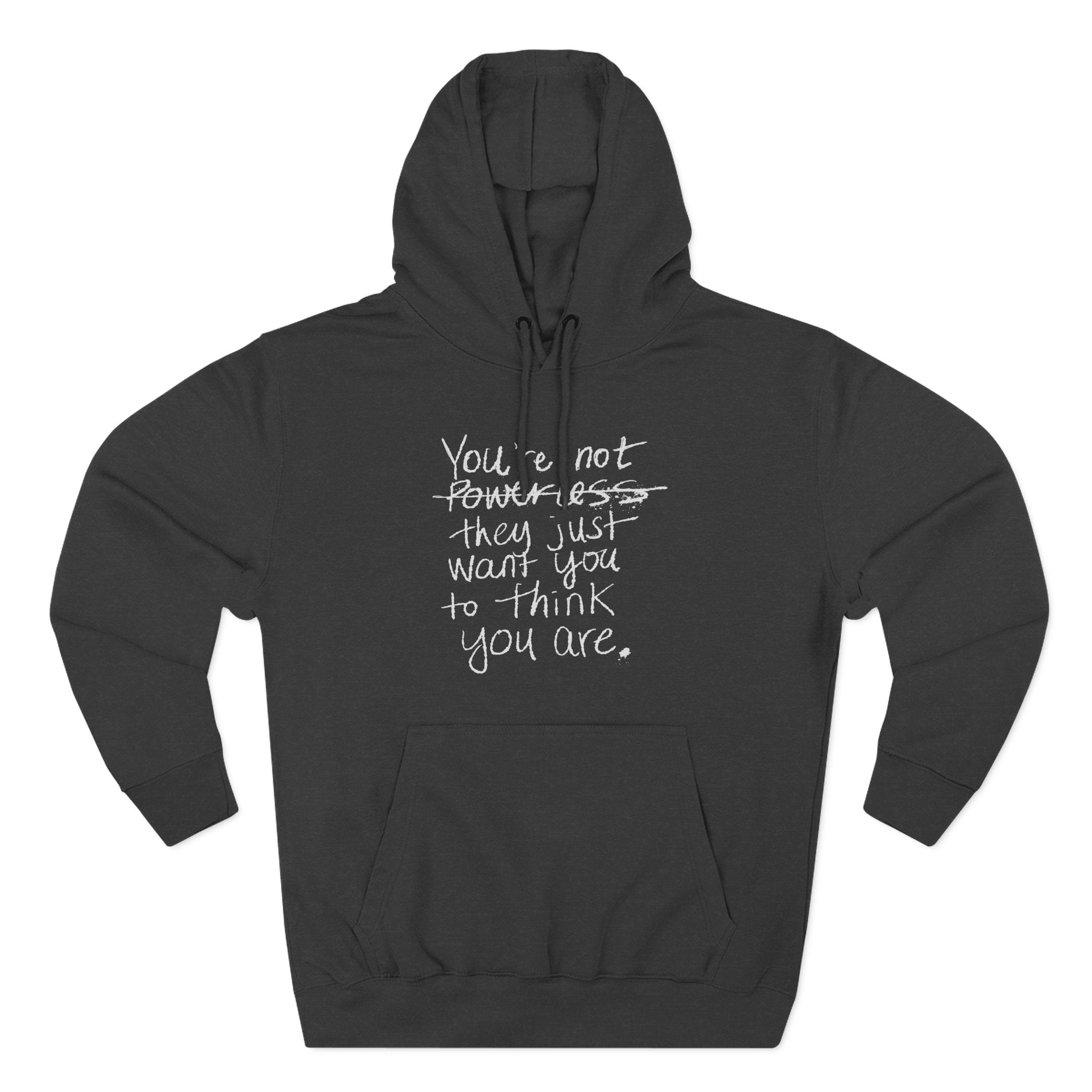You Are Not Powerless - Hoodie | People's Bill of Rights 250