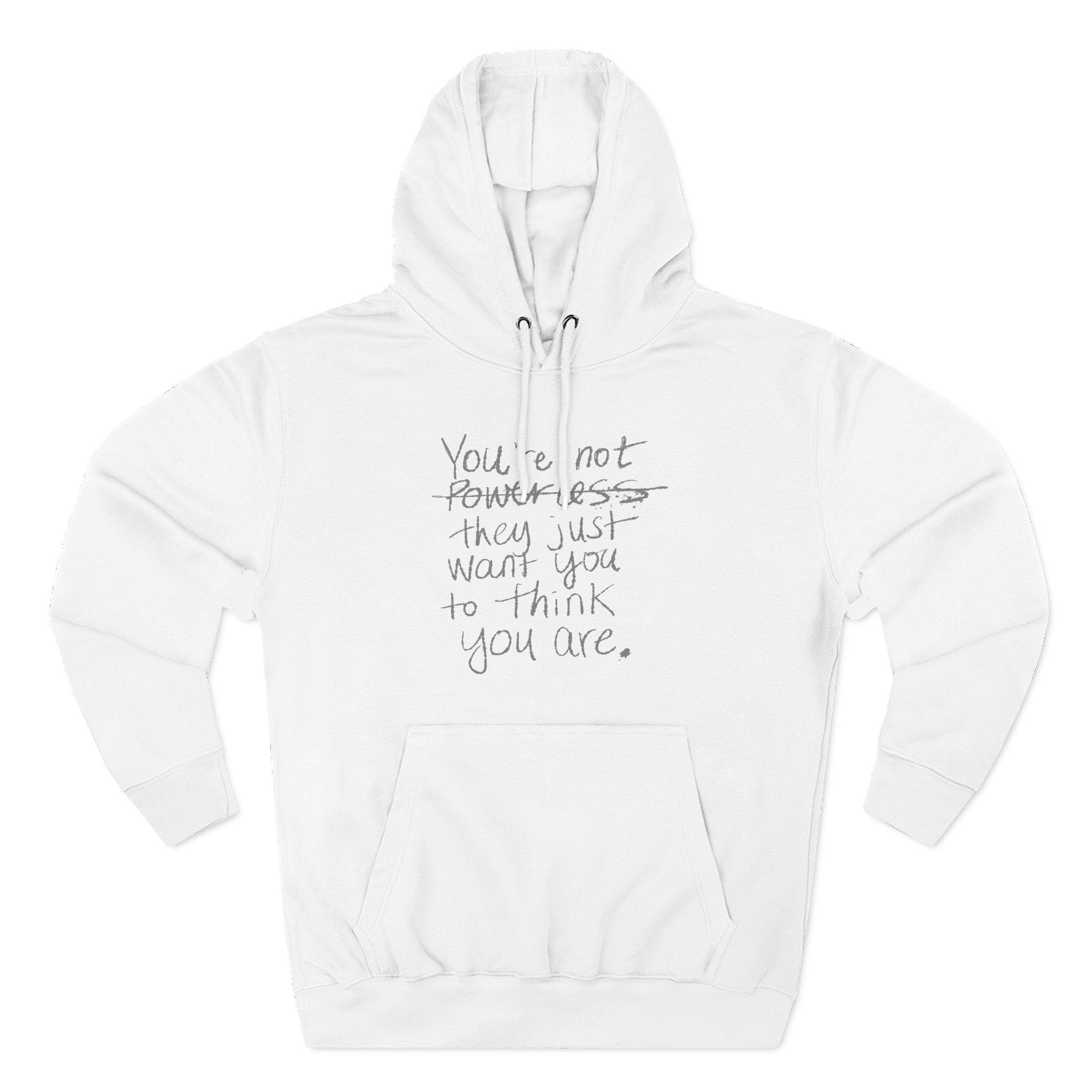 You Are Not Powerless - Hoodie | People's Bill of Rights 250