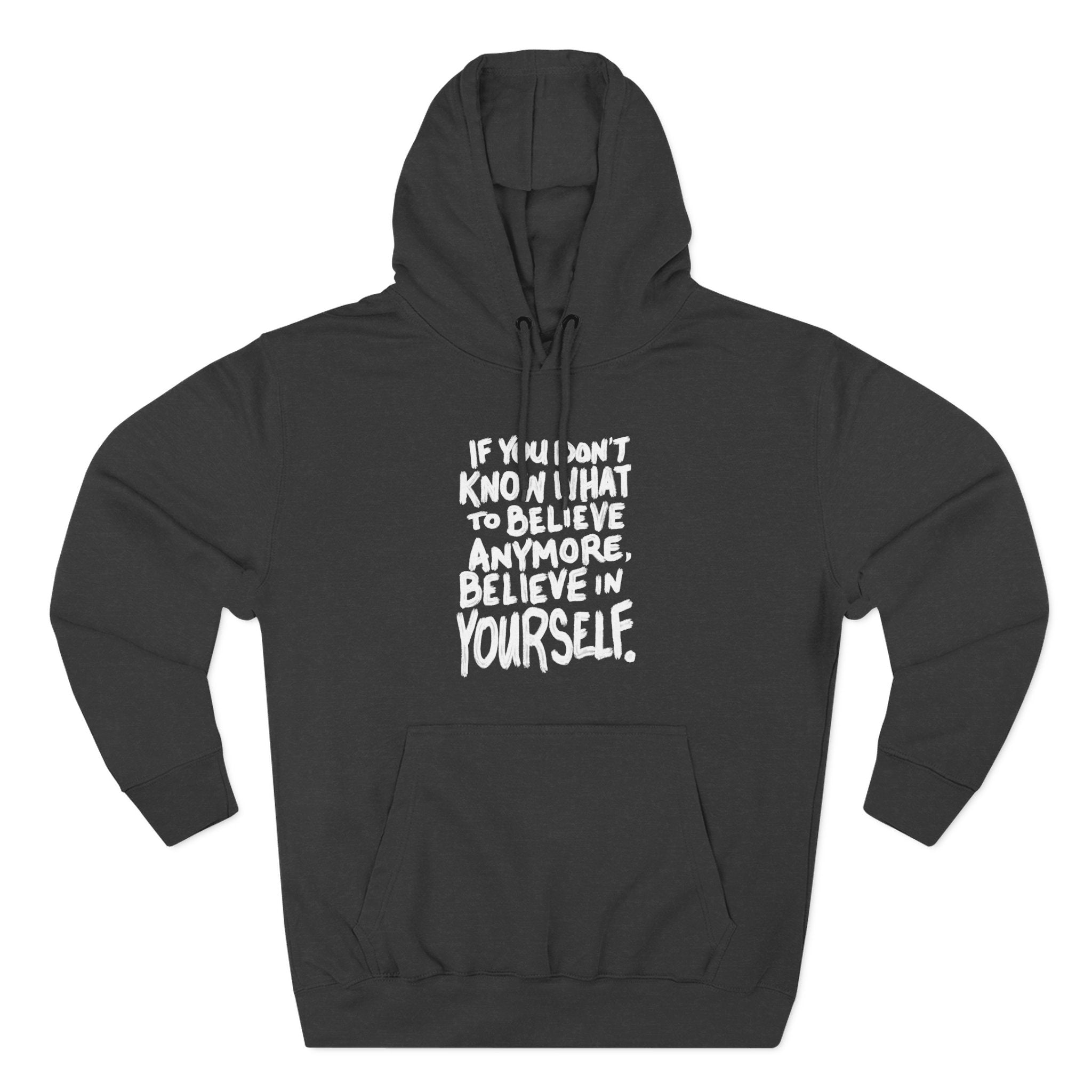 Believe In Yourself - Three-Panel Fleece Hoodie | People's Bill of Rights 250