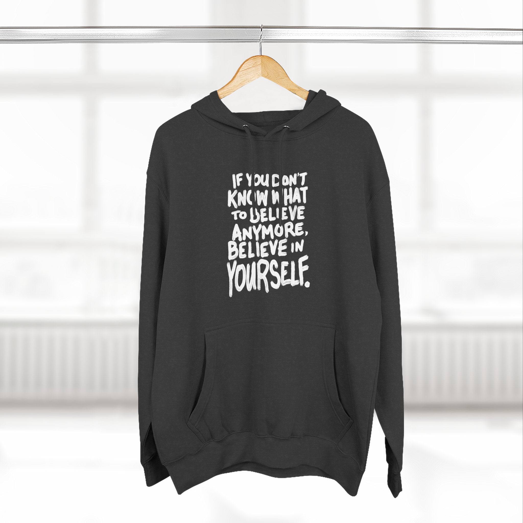 Believe In Yourself - Three-Panel Fleece Hoodie | People's Bill of Rights 250