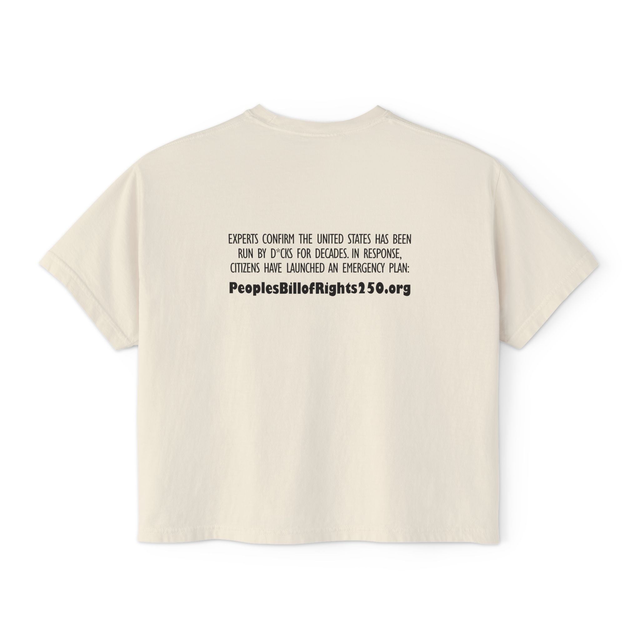 Too Many D*cks, Not Enough Rights - Women's Boxy Tee | People's Bill of Rights 250