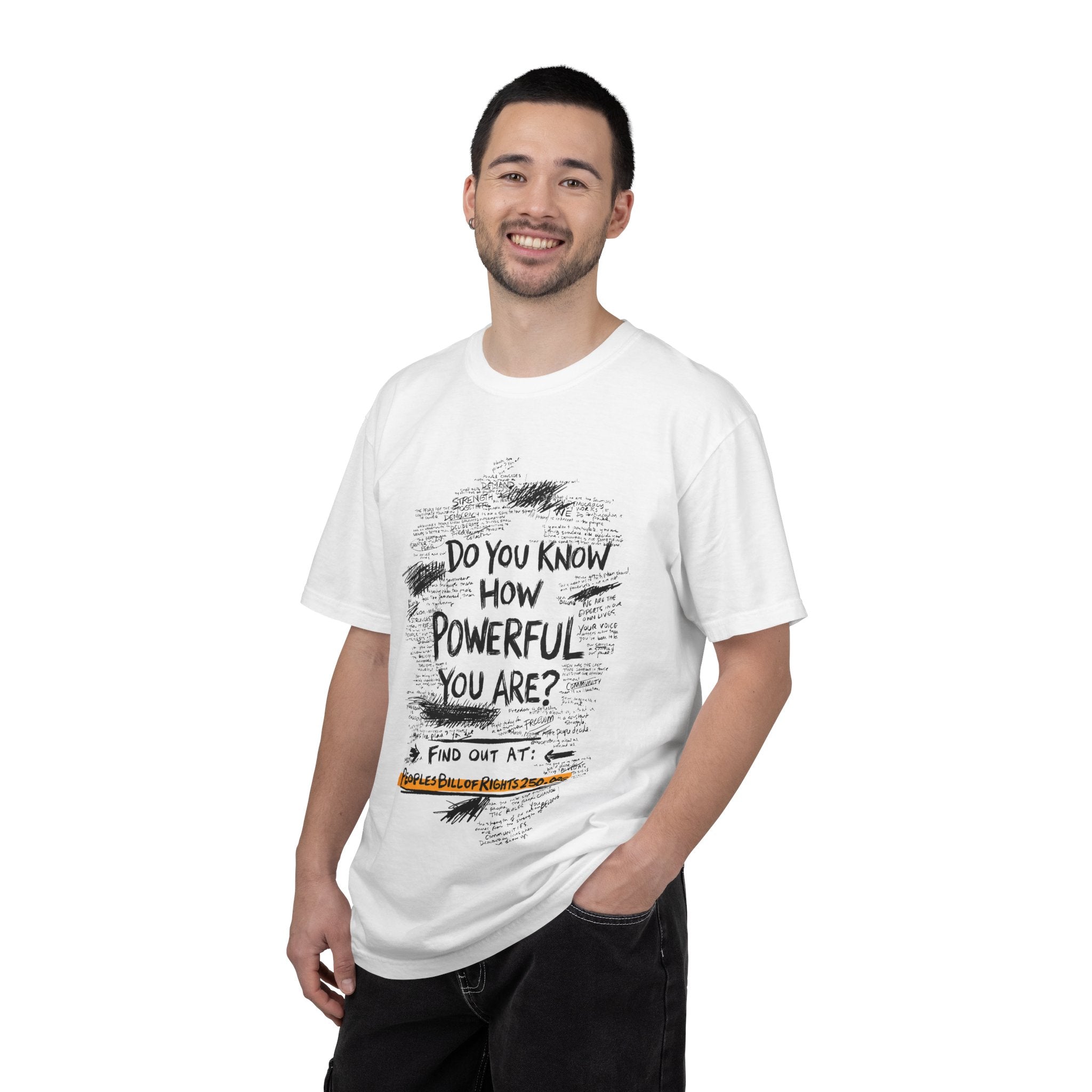 Do You Know How Powerful You Are? T-shirt | People’s Bill of Rights 250